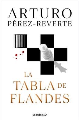 La tabla de Flandes. Perez-Reverte A.