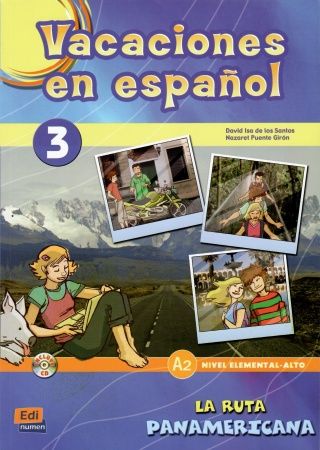 Vacaciones en espa ol 3: La Ruta Panamericana Libro+CD