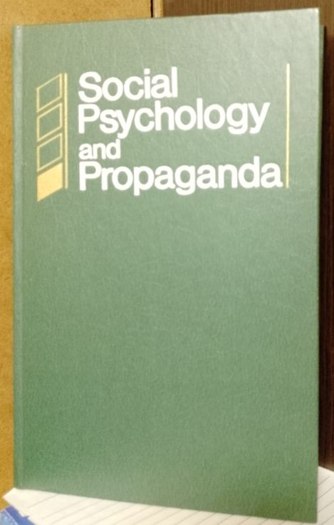 Social psychology and propaganda/ Социальная психология и пропаганда/ На английском