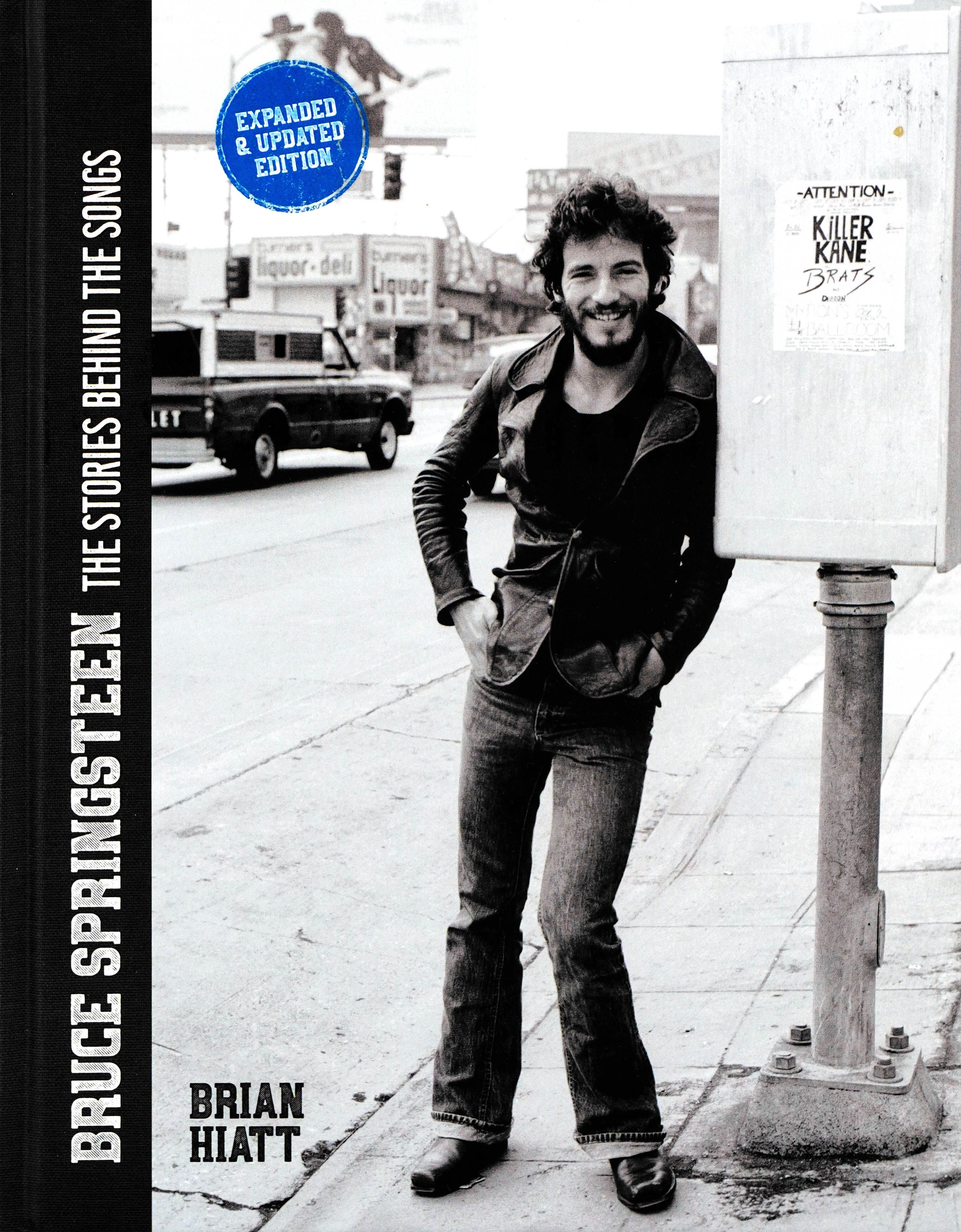 Bruce Springsteen: The Stories Behind the Songs | Hiatt Brian