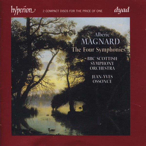 Диск Magnard: The Four Symphonies. BBC Scottish Symphony Orchestra, Jean-Yves Ossonce. (2 CD)