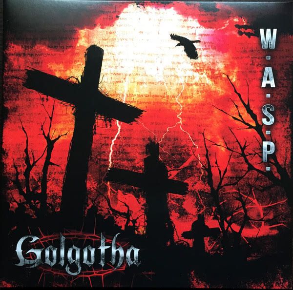 W.A.S.P. - Golgotha (CD DigiPack) 2015