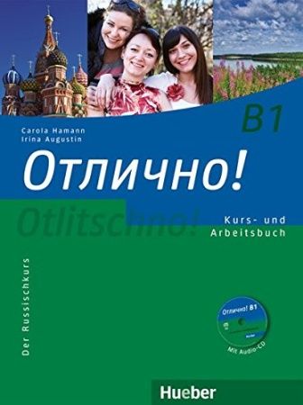 Otlitschno! B1 Kurs- und Arbeitsbuch mit Audio-CD