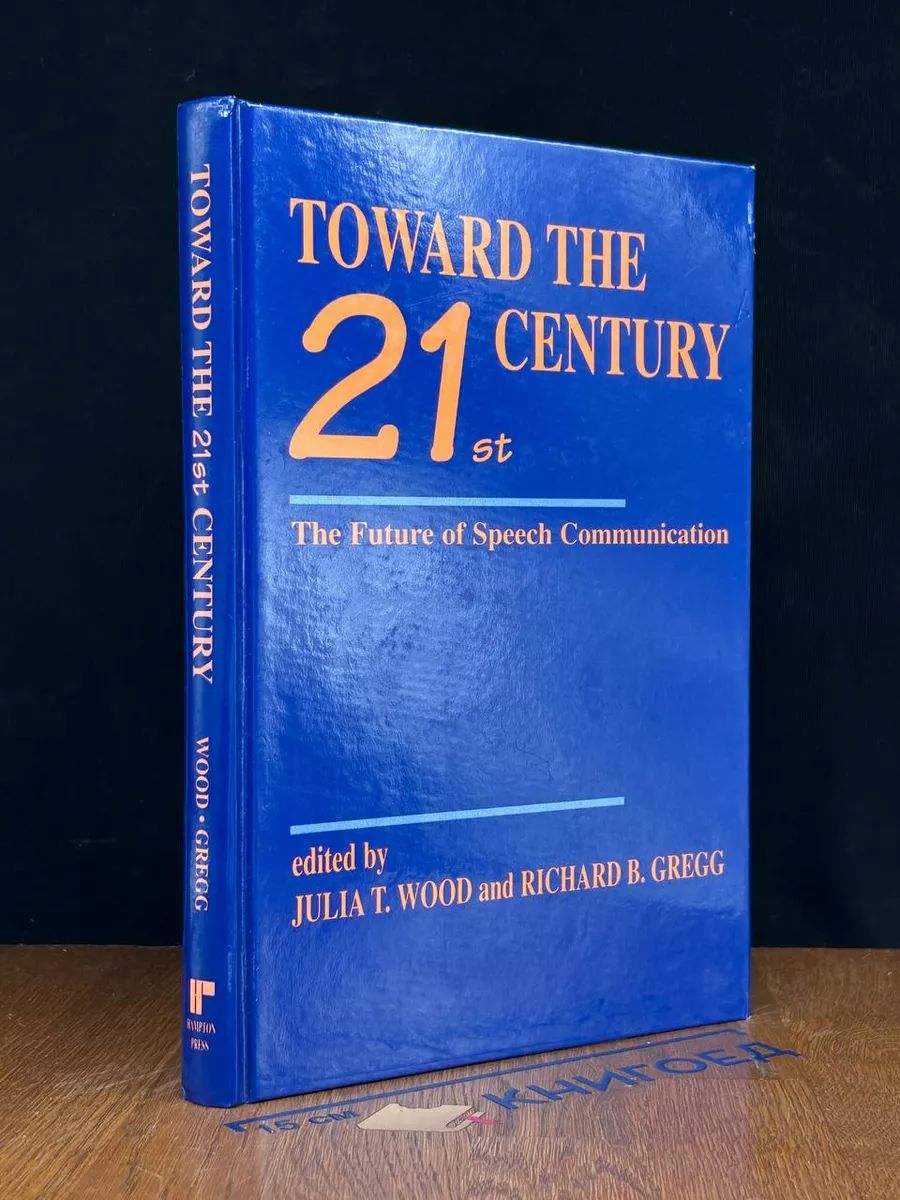 Toward the 21st century