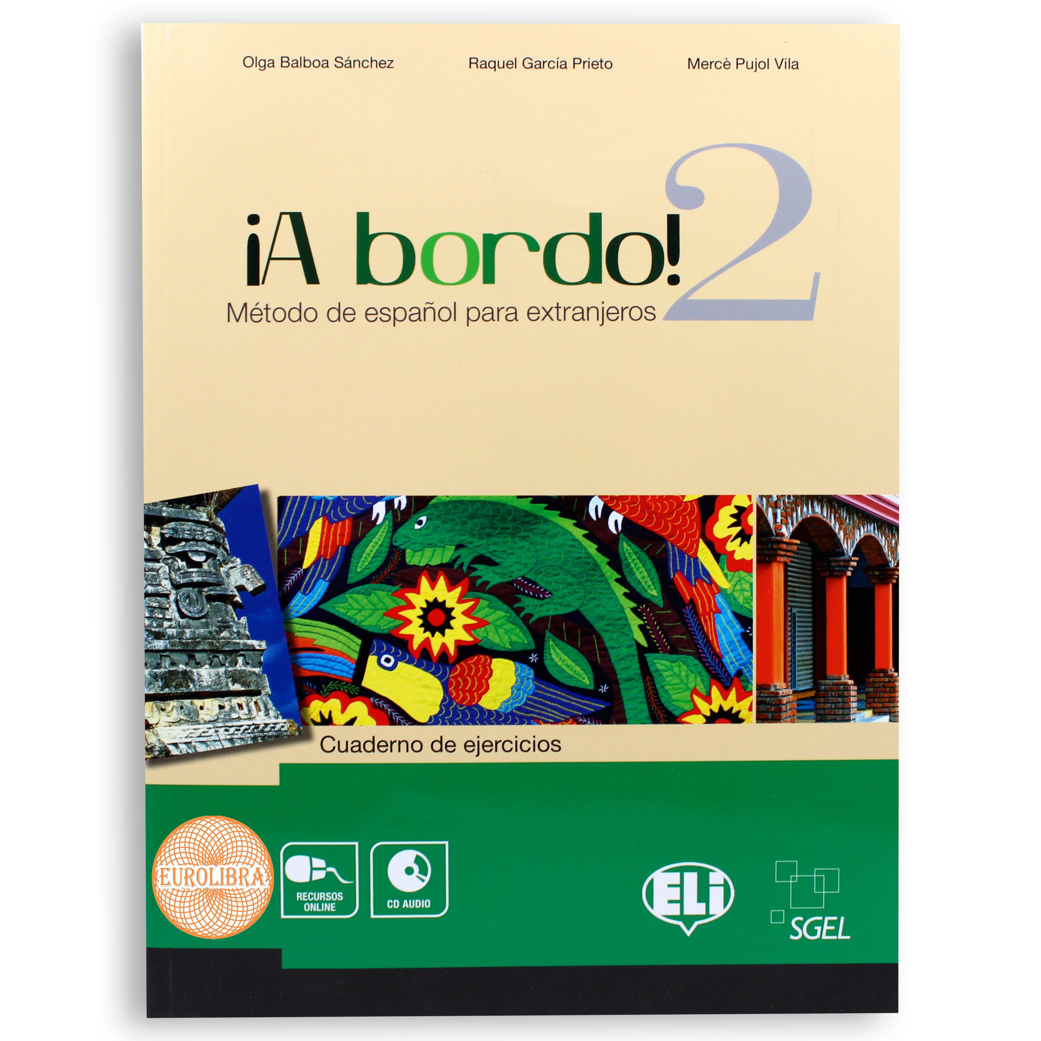 A Bordo! 2 Cuaderno de ejercicios / Рабочая тетрадь к учебнику испанского языка A bordo! 2