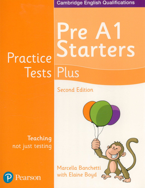 Practice Tests Plus. Pre-A1 Starters. Students' Book / Учебник ...