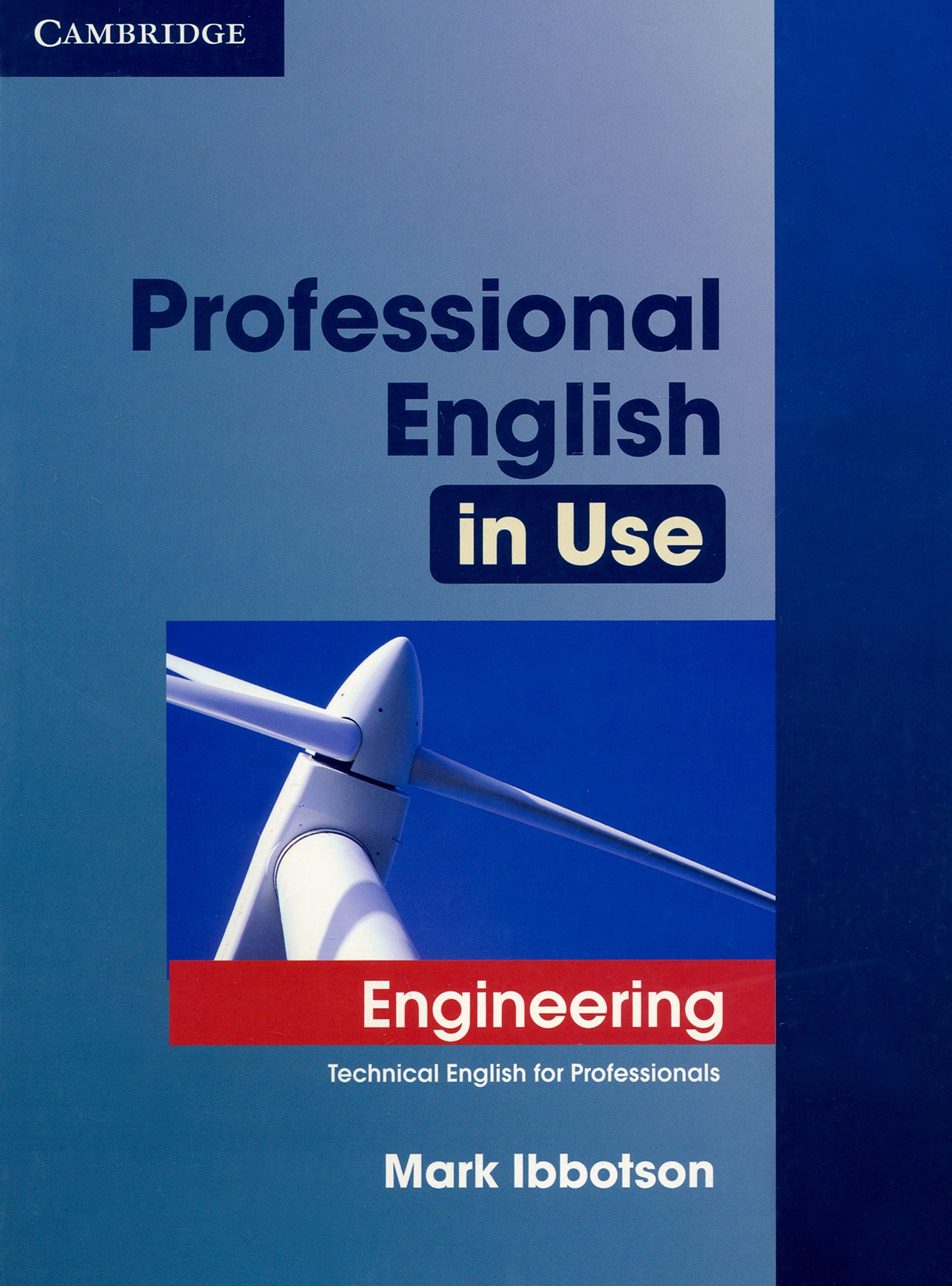 Professional English in Use. Engineering. Book with Answers. Technical  English for Professionals / Учебник | Ibbotson Mark