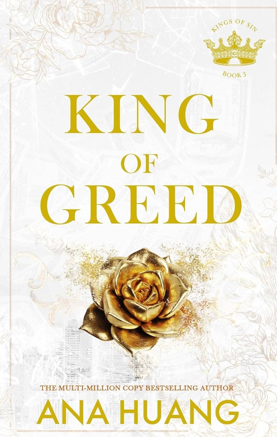 King of Greed Ana HuangPowerful, brilliant, and ambitious, Dominic Davenpor...