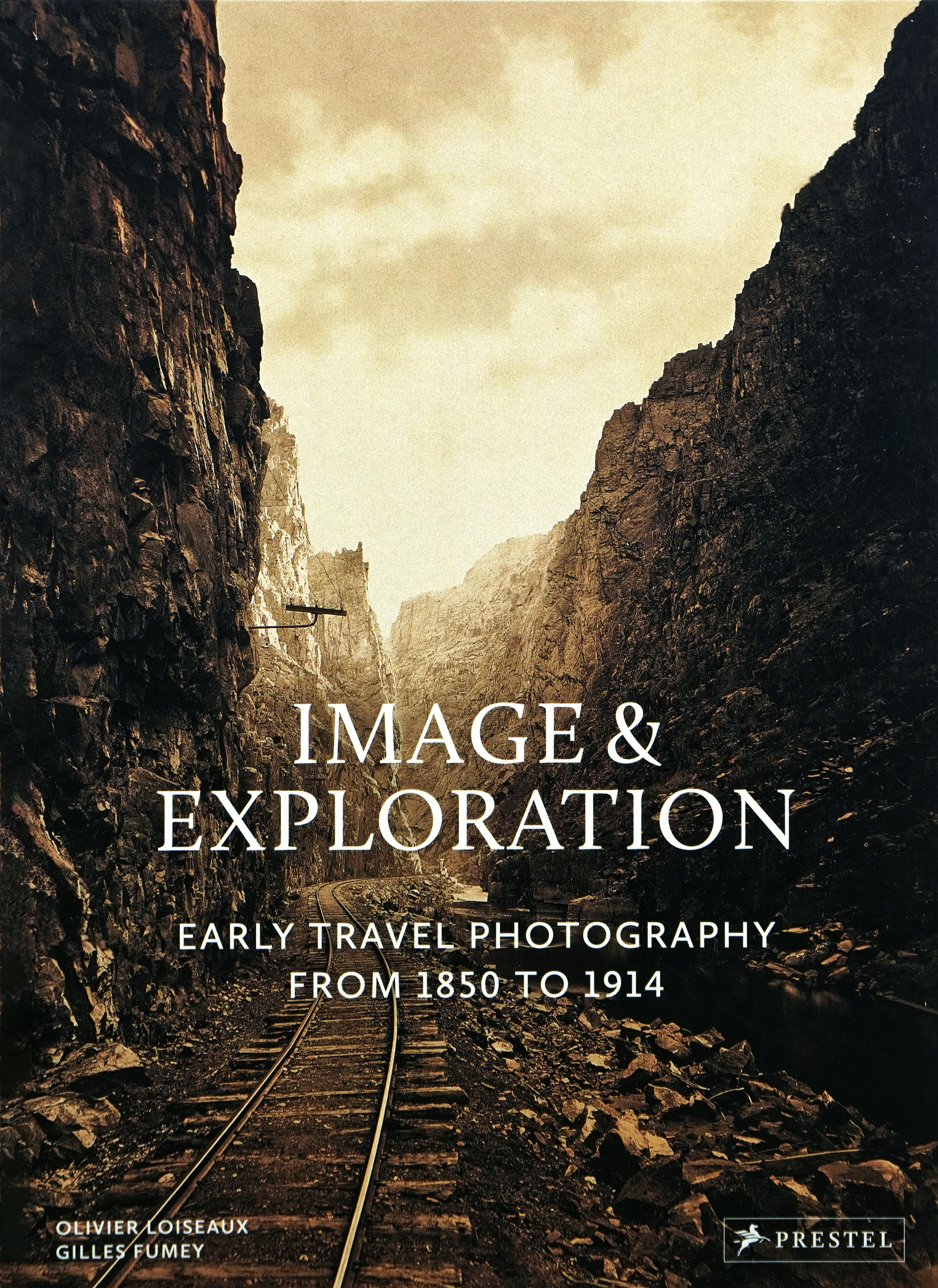 Image and Exploration: Early Travel Photography from 1850 to 1914 Olivier Loiseaux купить читать скачать онлайн - BookMix.ru