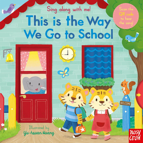 Sing Along With Me This Is The Way We Go To School sing-along-with-me-this-is-the-way-we-go-to-school