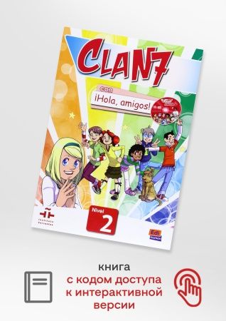 Clan 7 con Hola, amigos! 2 Libro+eBook+Extensi n digital