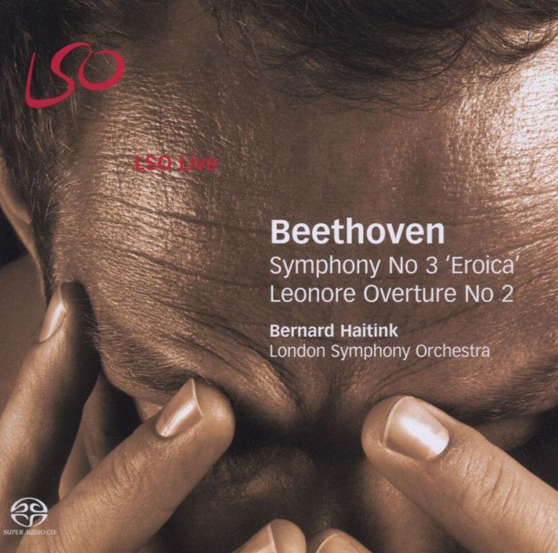 SACD EU импорт Лондонский Симфонический п/у Бернард Хайтинк, Beethoven: Symphony No.3/ Leonore: Overture No.2, новый запечатанный