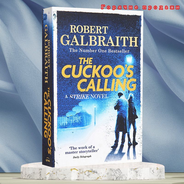 The Cuckoo s Calling Cormoran Strike Robert Galbraith JK Rowling купить с доставкой по