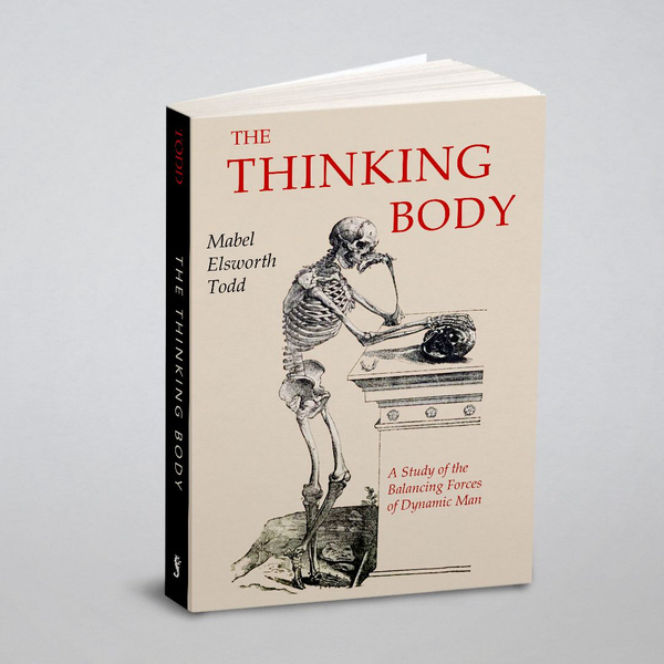 The Thinking Body. Думающее тело: на англ. яз. - купить с доставкой по ...
