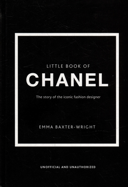 Книги на английском The Little Book of Chanel: The Story of the Iconic ...