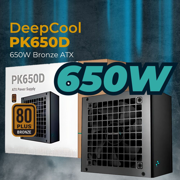 Блок питания DEEPCOOL PK650D 650W, 80 PLUS Bronze, (R-PK650D-FA0B-EU ...