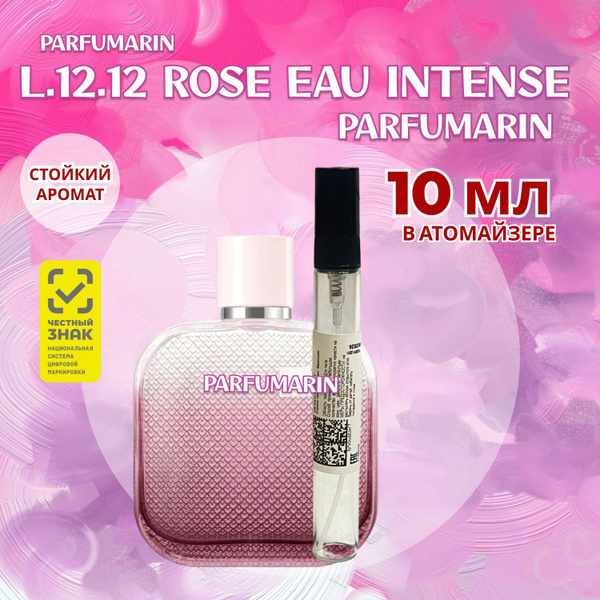 Lacoste l.12.12 rose eau intense Лакост роуз интенс духи туалетная вода ...