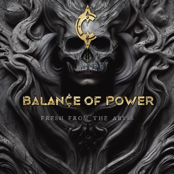 Balance of Power - Fresh from the Abyss (CD) (Новый альбом 2024 года!)