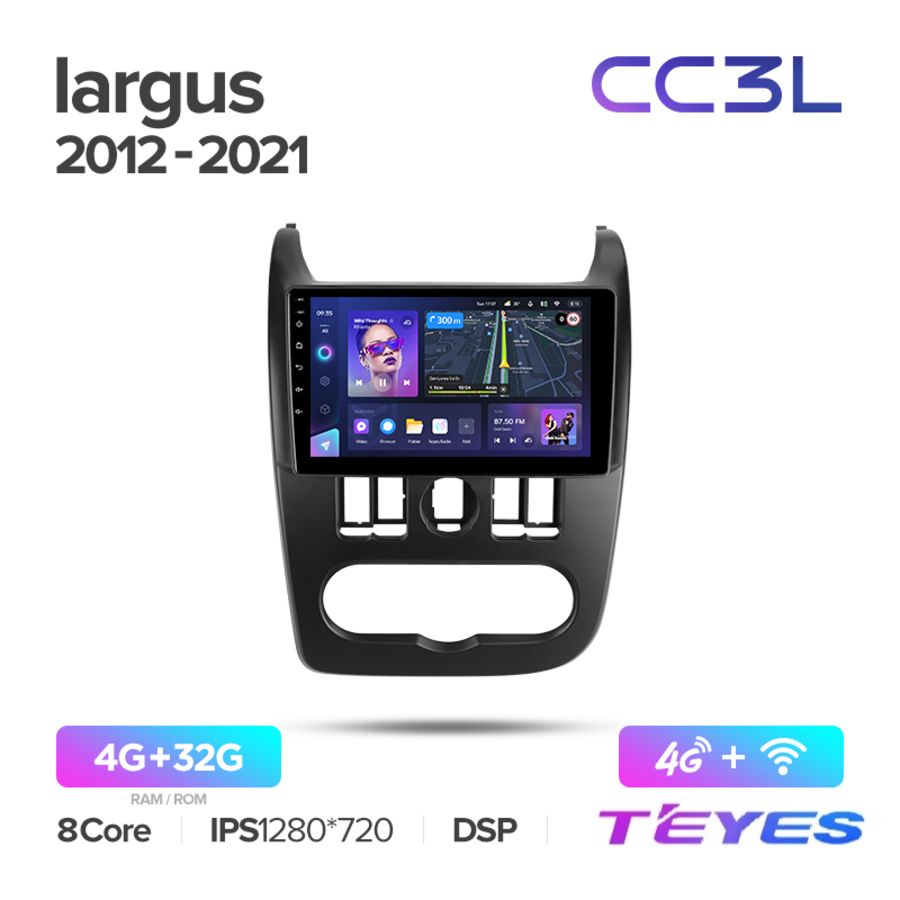 Магнитола TEYES LADA Largus 2012-2021 CC3L 4/32GB, 8-ми ядерный процессор Android 10, IPS экран, DSP, чип-усилитель EN7388, 4G+Wi-Fi, 2 DIN