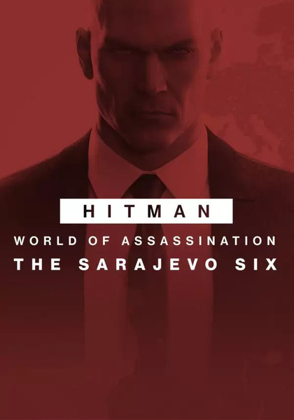 HITMAN 3 - Sarajevo Six Campaign Pack купить на OZON по низкой цене ...