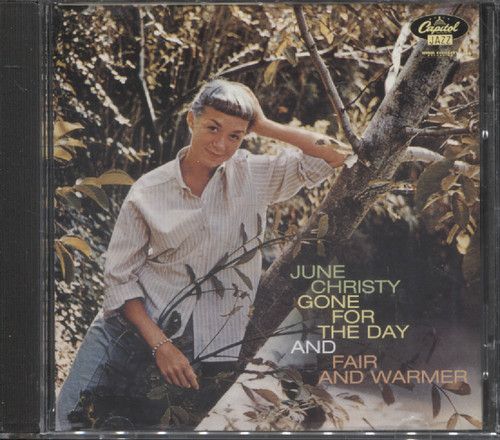 Christy, June - Gone For The Day/ Fair And Warmer (Компакт диск)