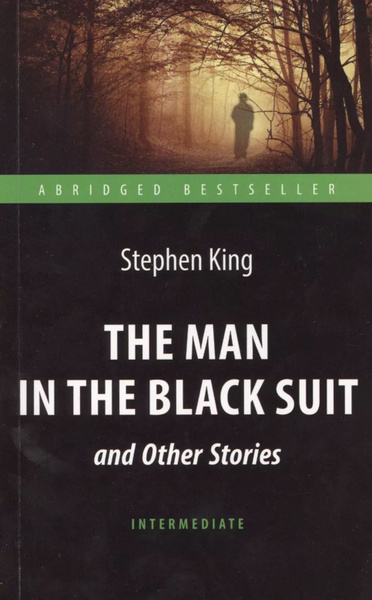 The Man In The Black Suit Audiobook The Man in the Black Suit and Other Stories Человек в чёрном костюме и
