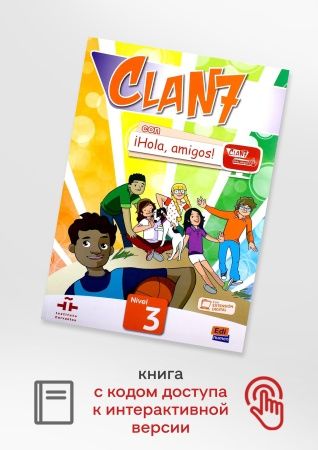 Clan 7 con Hola, amigos! 3 Libro+eBook+Extensi n digital