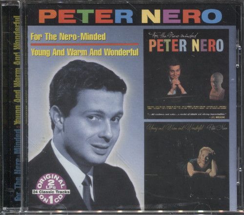 Nero, Peter - For The Nero Minded/ Young And Warm And Wonderful (Компакт диск)