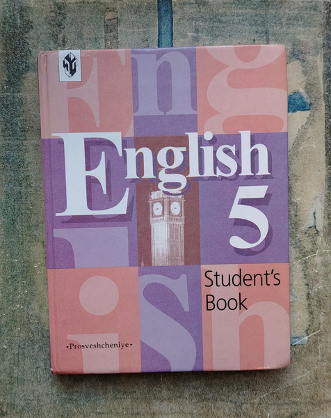 Вопросы и ответы о English 5 Student's Book Английский язык. Учебник ...
