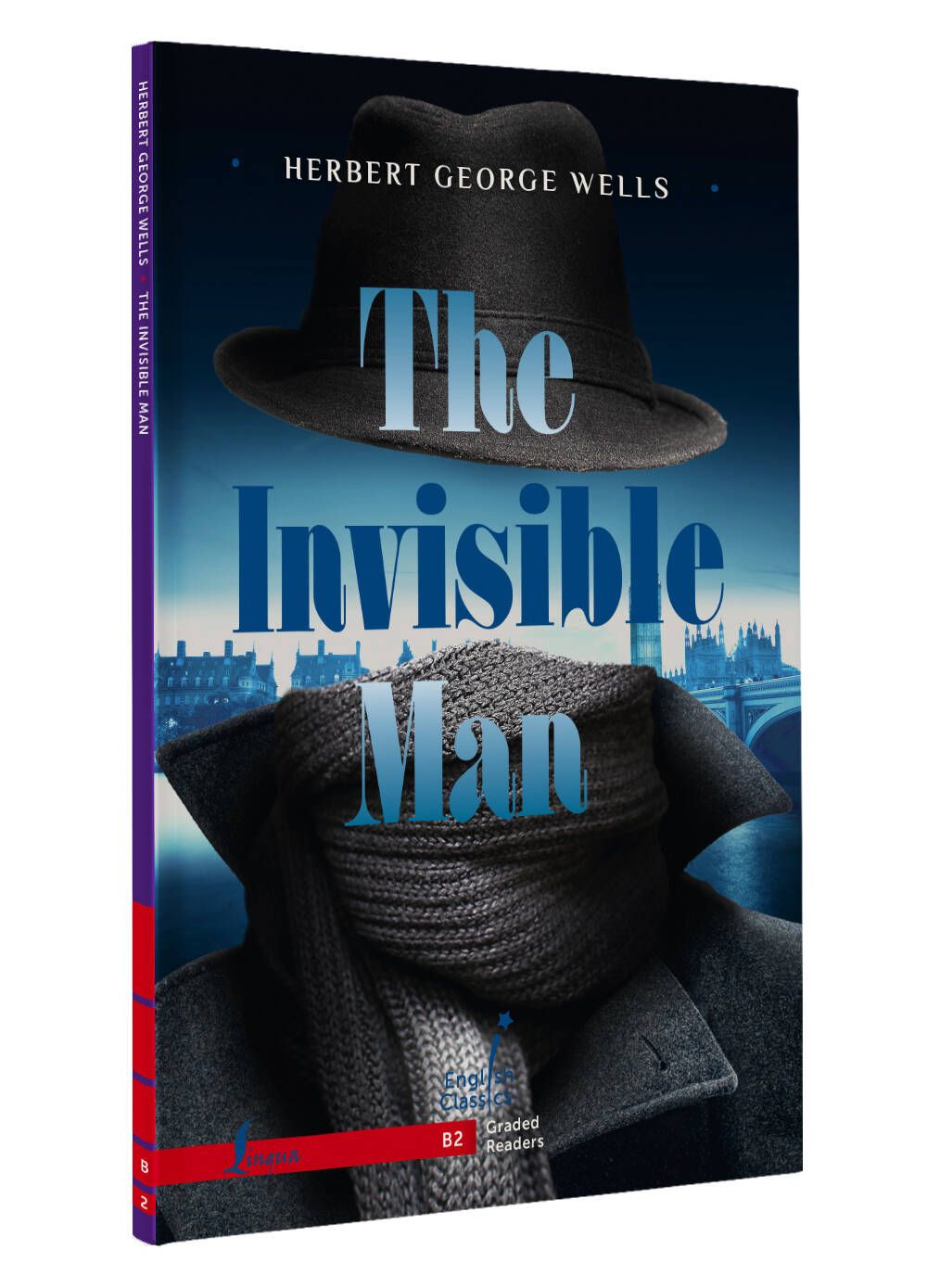 The Invisible Man. B2 | Уэллс Герберт Джордж