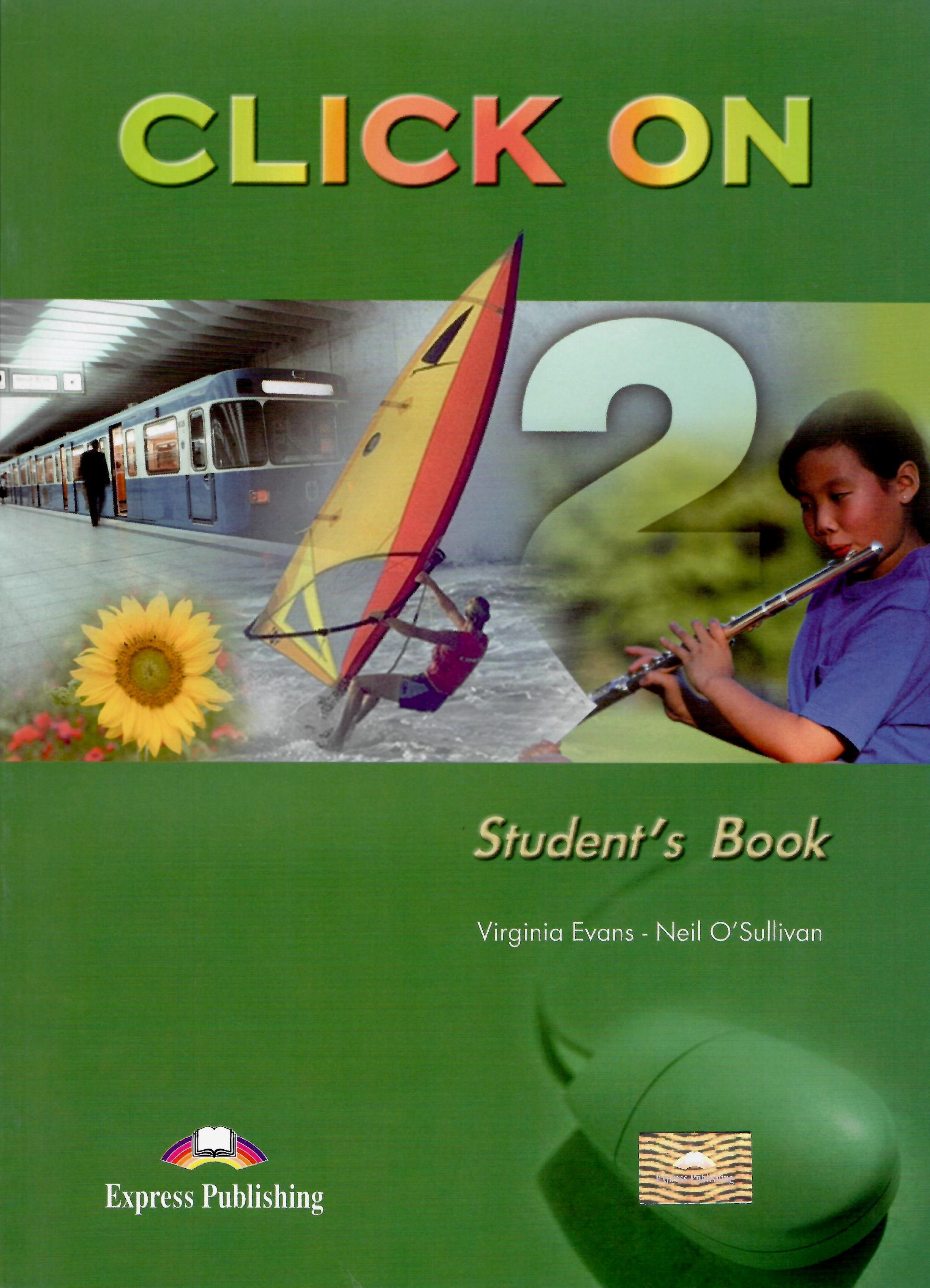 Click on 1 students book. Учебники по английскому click on. Учебник click on 2. Учебник Virginia Evans click on. Click on 2 student's book ответы.