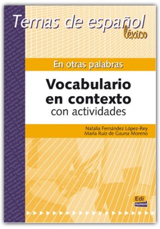 En otras palabras. Vocabulario en contexto con actividades