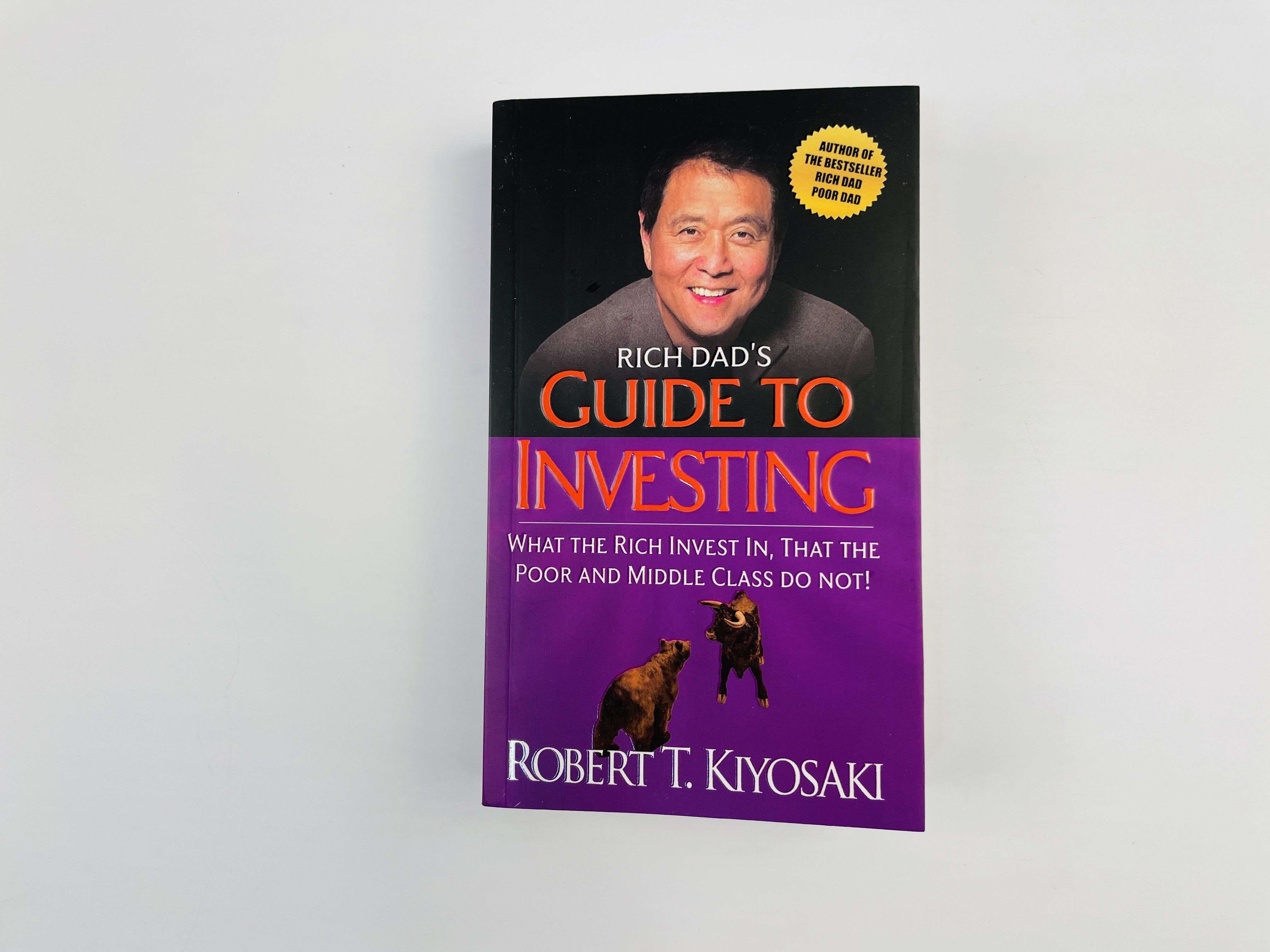 Rich Dad's Guide to Investing , Robert T. Kiyosaki | Kiyosaki Robert T.