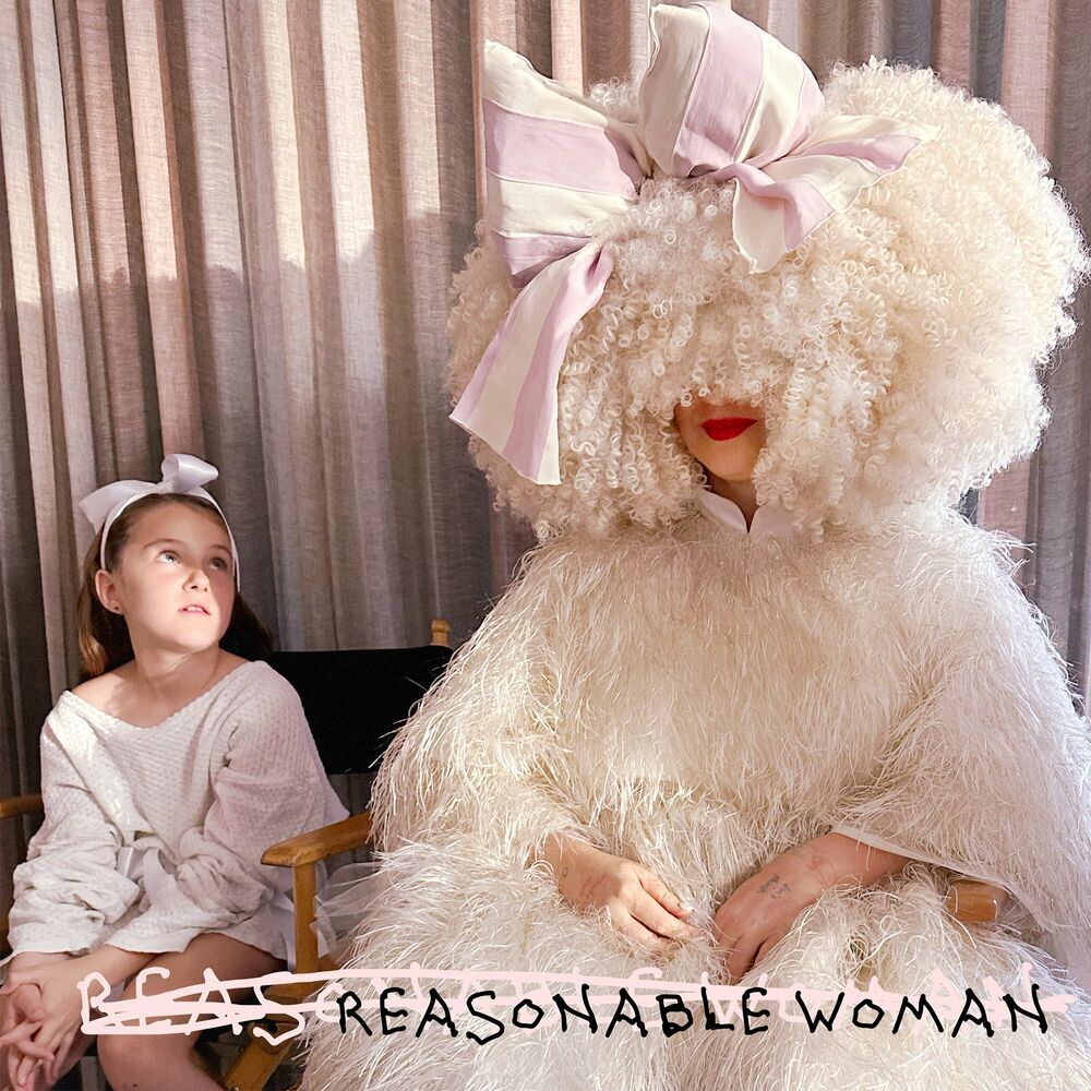 Sia reasonable woman 2024