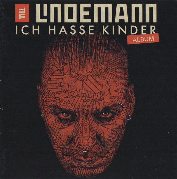 Till Lindemann - Ich Hasse Kinder 2CD (2022) (CD) (переиздание)