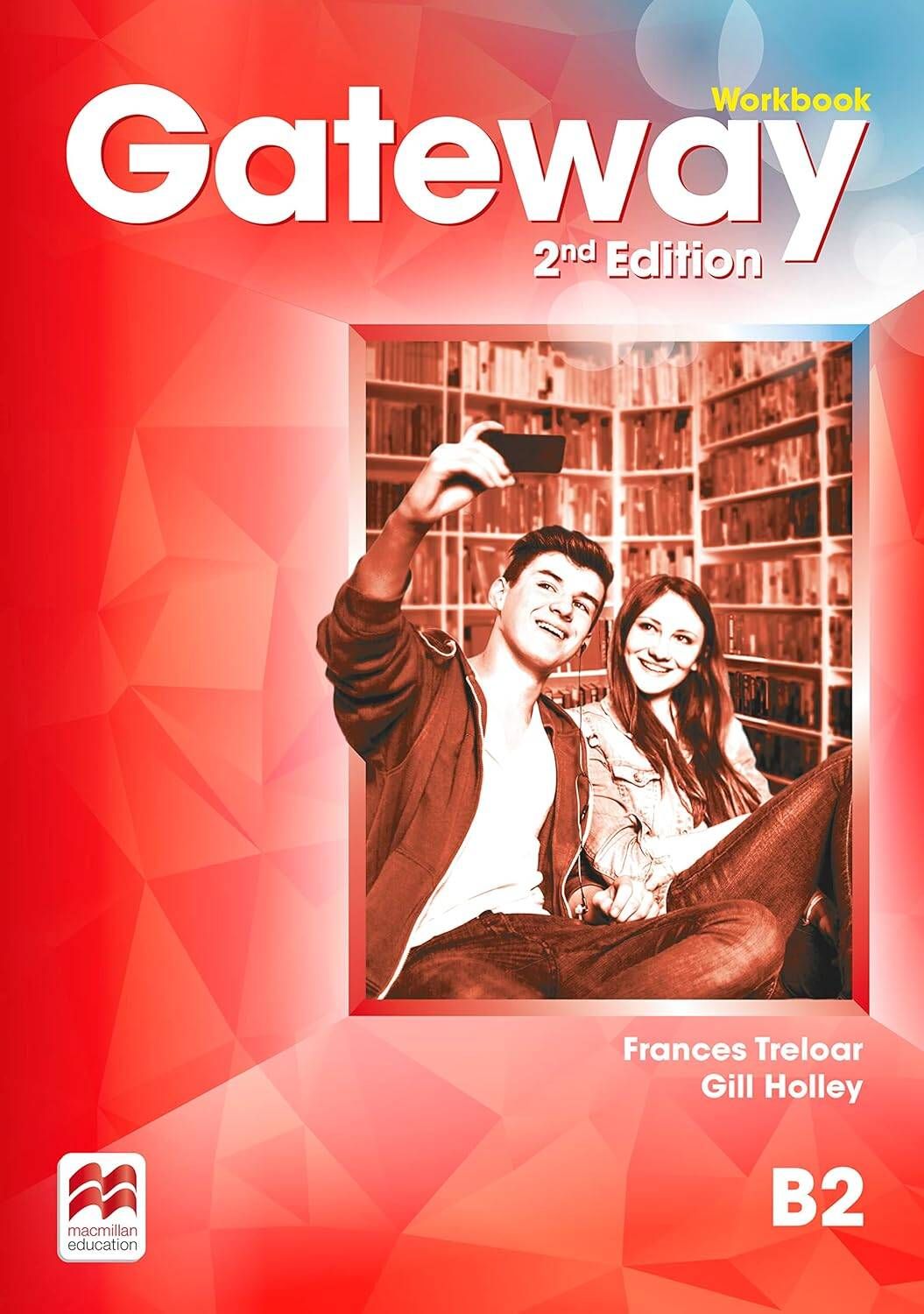 Gateway Second Edition B2 Workbook Рабочая тетрадь уровнь B2