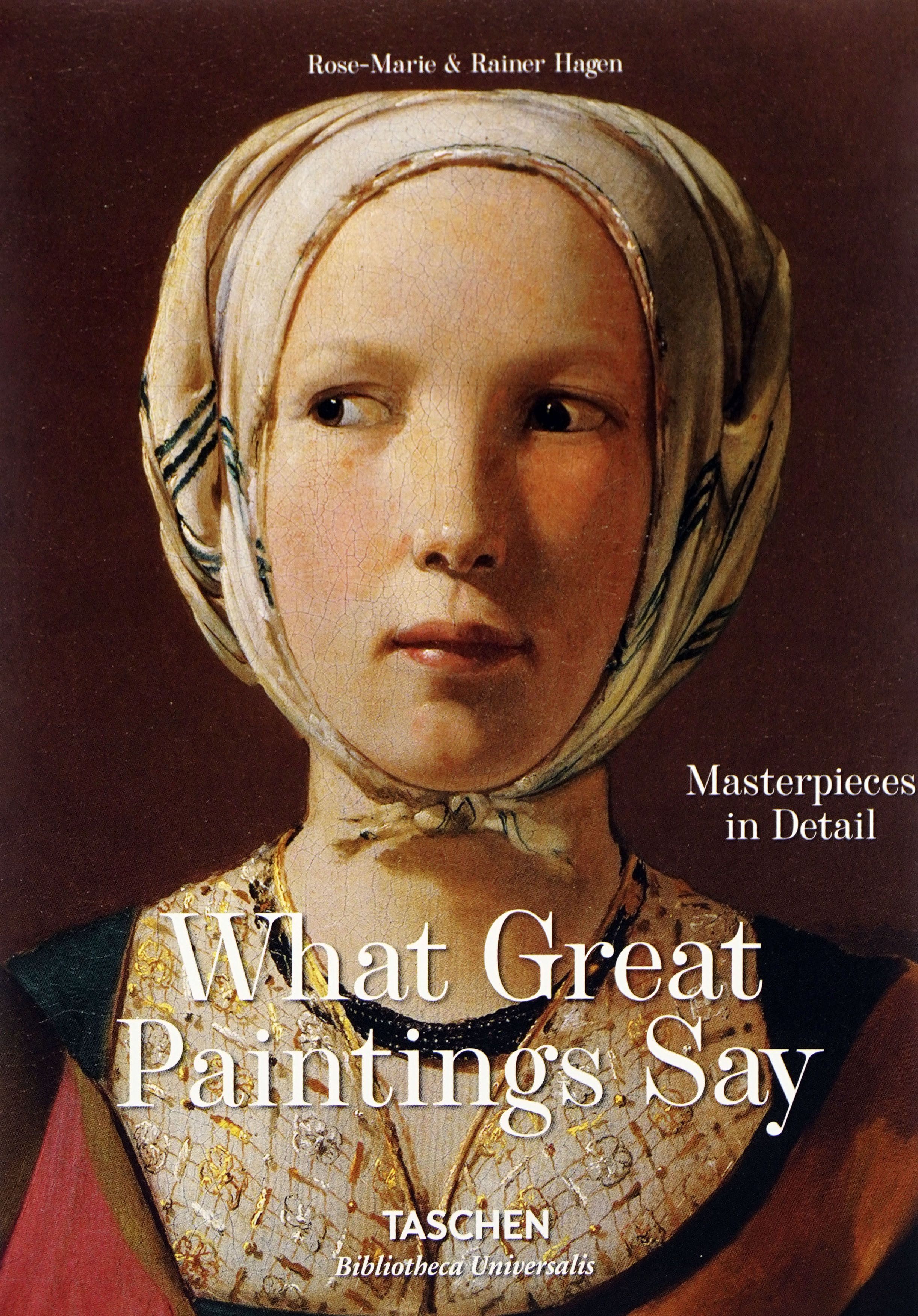 What Paintings Say: 100 Masterpieces In Detail | Хаген