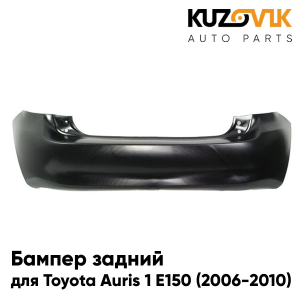 Бампер задний для Тойота Аурис 1 Е150 Toyota Auris 1 E150 (2006-2010 ...