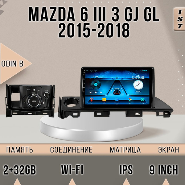Магнитола TS7/ 2+32GB/ Mazda 6 3 GJ GL / Мазда 6 3 GJ GL / Комплект B ...