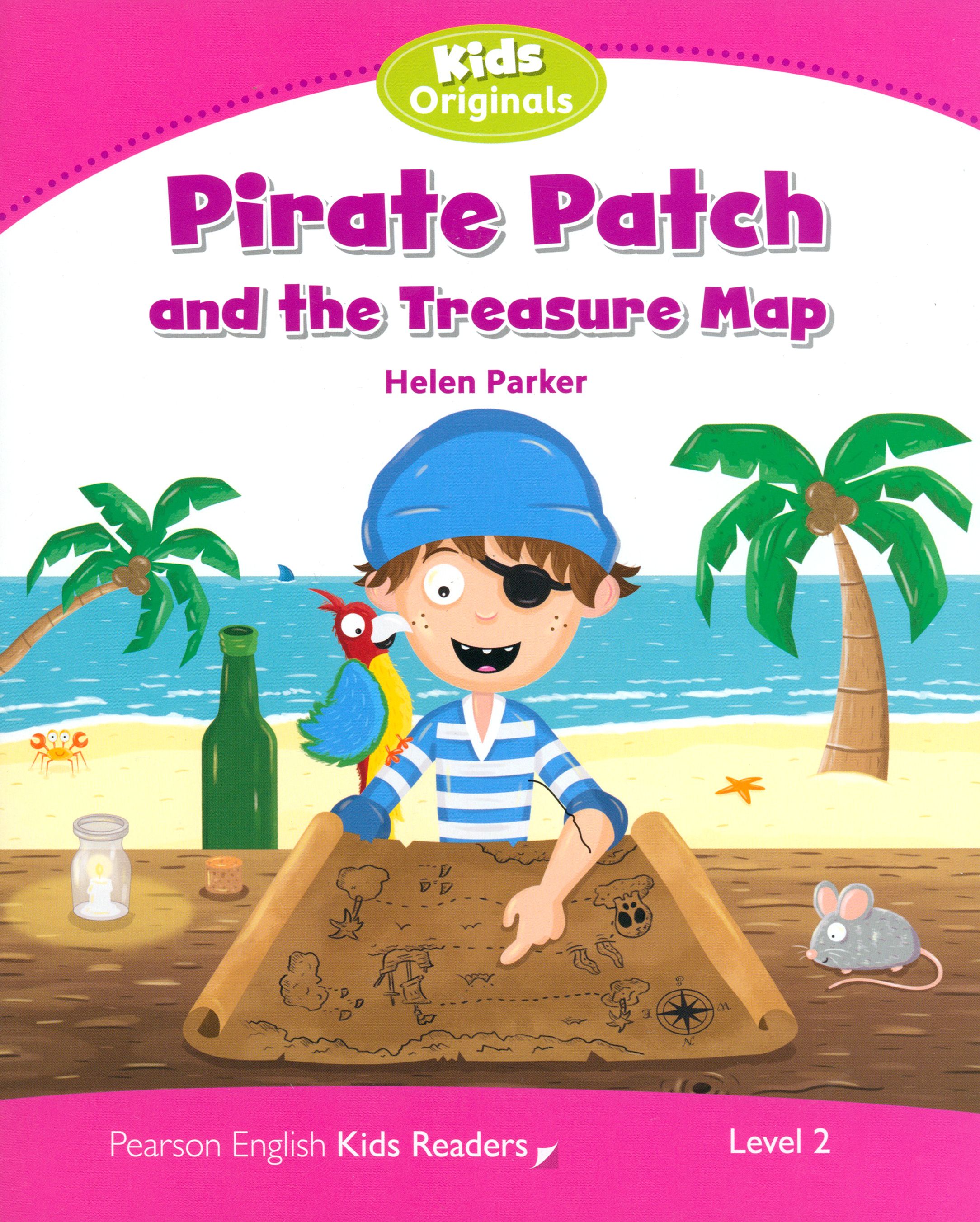 Looking for treasure. Patches the Pirate. Pearson Readers for Kids. Penguin Kids 2 Monsters. Graded Readers for Kids.