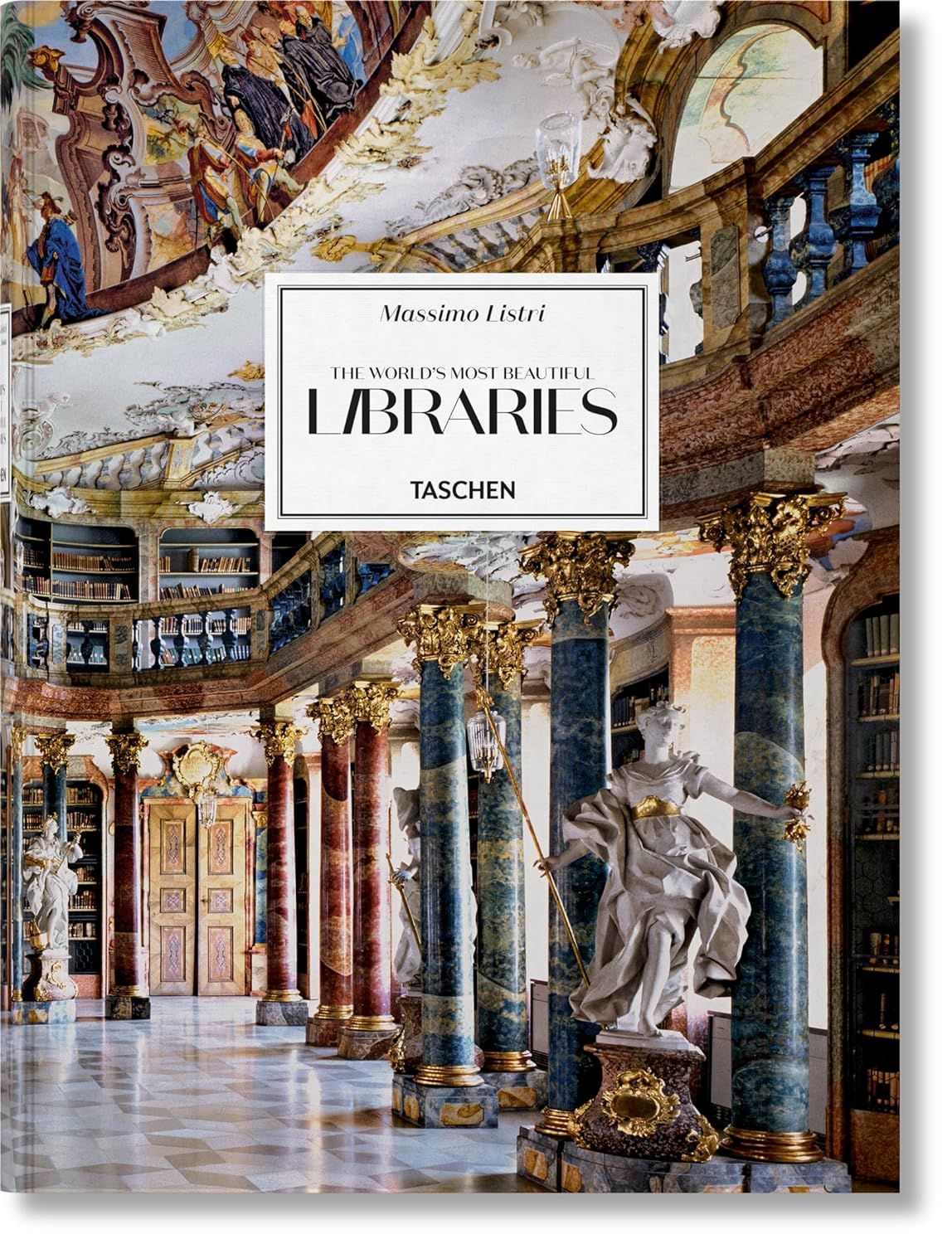 Massimo Listri. The Worlds Most Beautiful Libraries | Listri Massimo, Листри Массимо