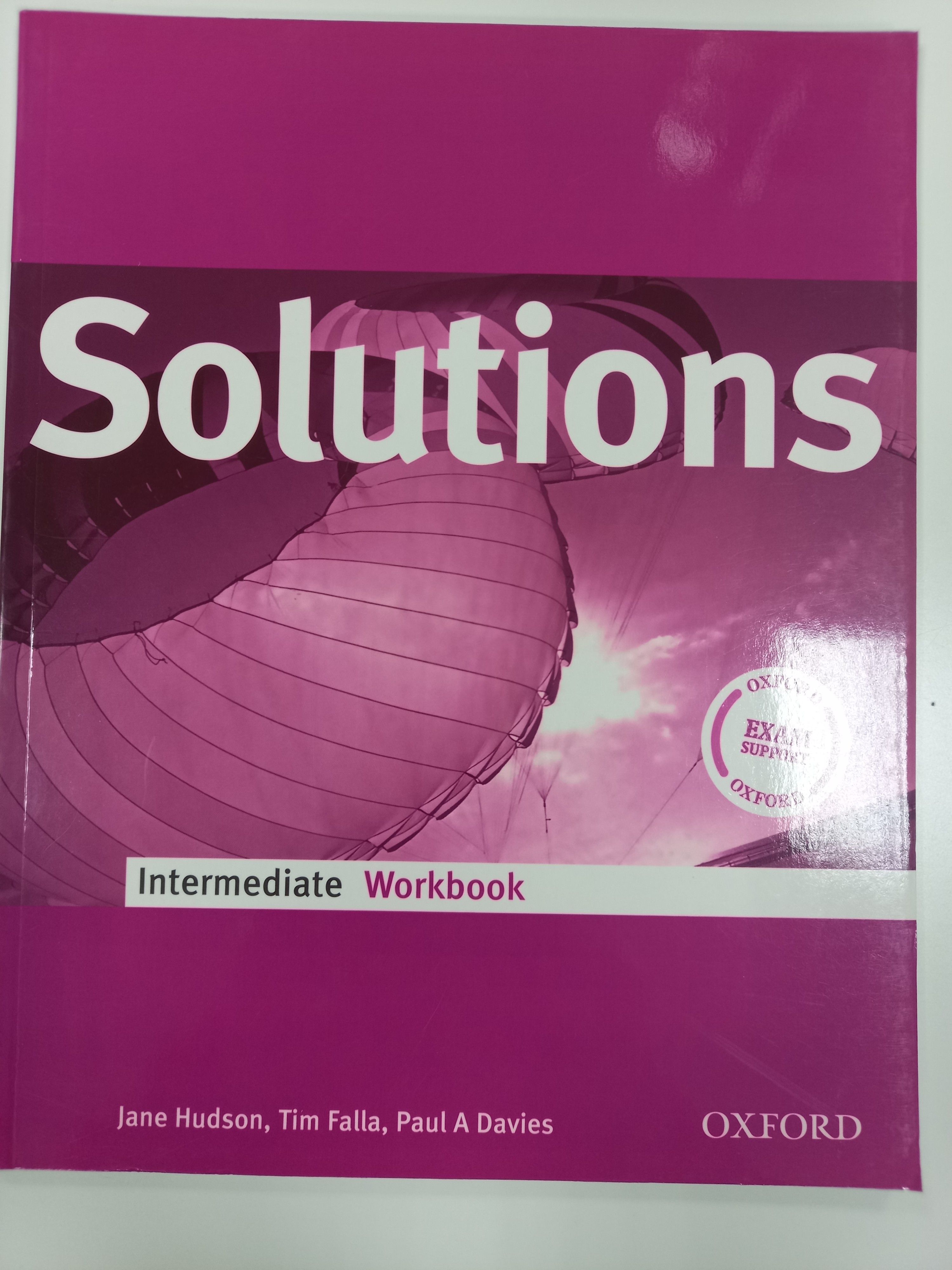Oxford solutions pre intermediate students book. Solutions_Intermediate_WB tim Falla. Solutions Intermediate tim Falla Davies. Solutions Intermediate Workbook 1e. Учебник Oxford solutions Intermediate.