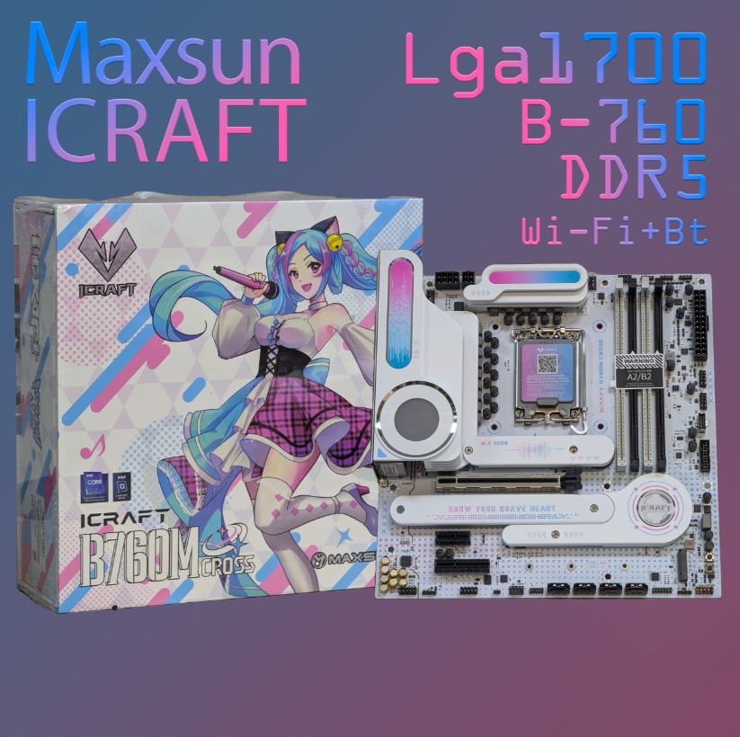 Материнская плата Maxsun b760m Cross (LGA1700)