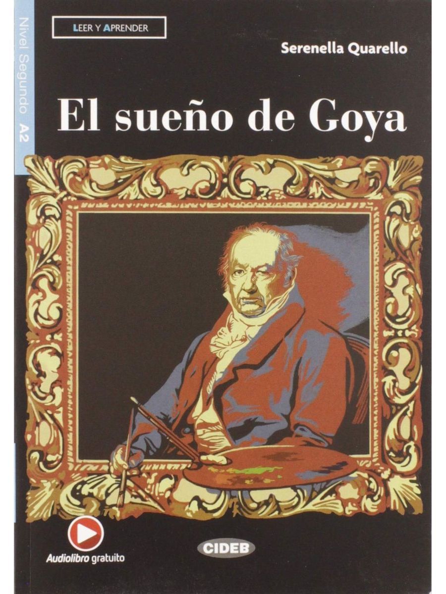 Leer y Aprender A2 El Sueno De Goya