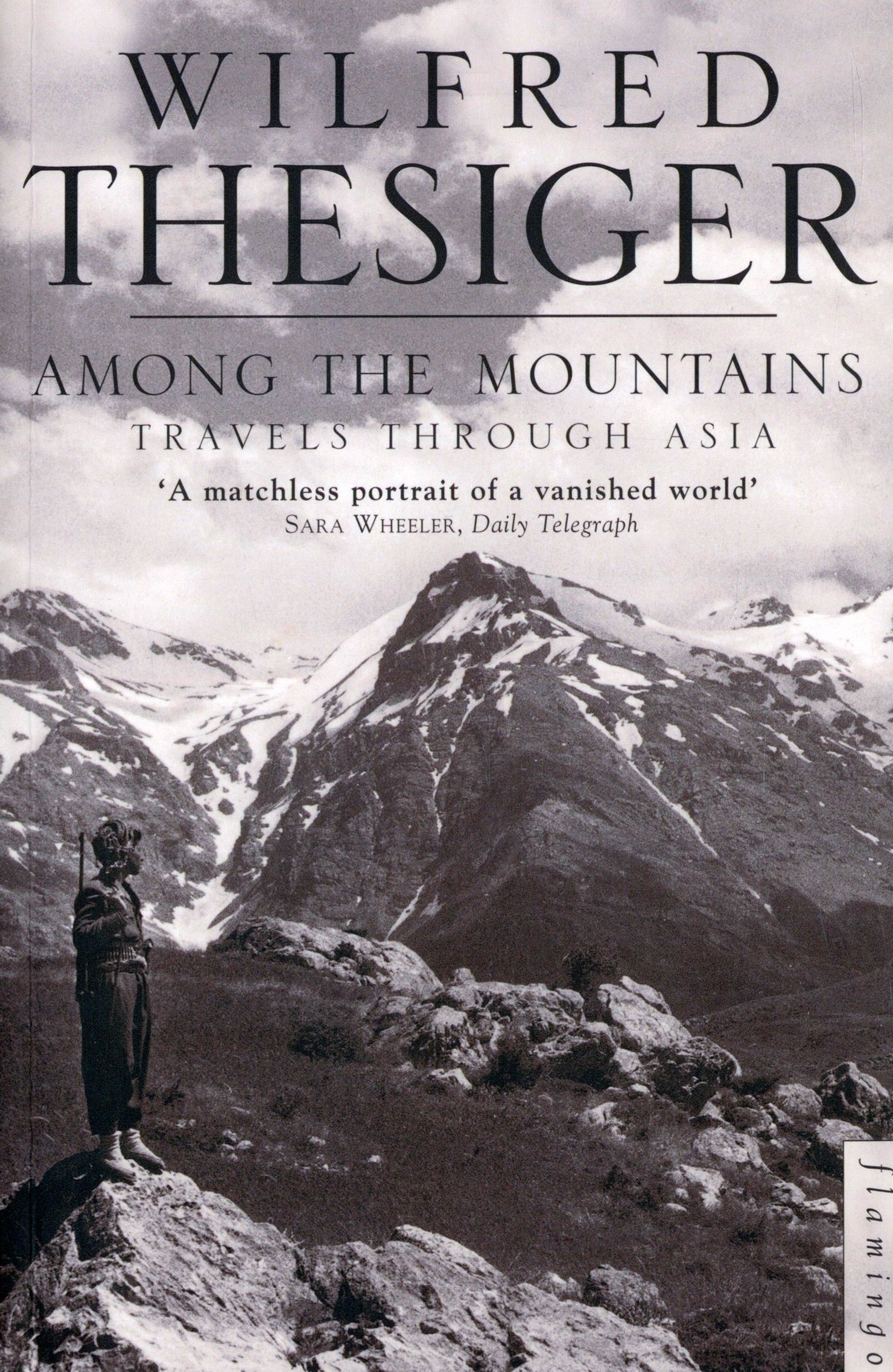 Among the Mountains. Travels Through Asia / Книга на Английском | Thesiger Wilfred