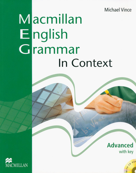Macmillan English Grammar in Context. Advanced. Student's book with key ...