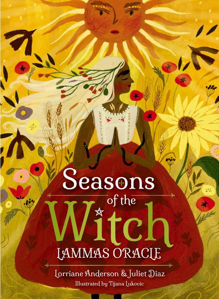Время Года Ведьм - Ламмас Оракул / Seasons of the Witch - Lammas Oracle ...