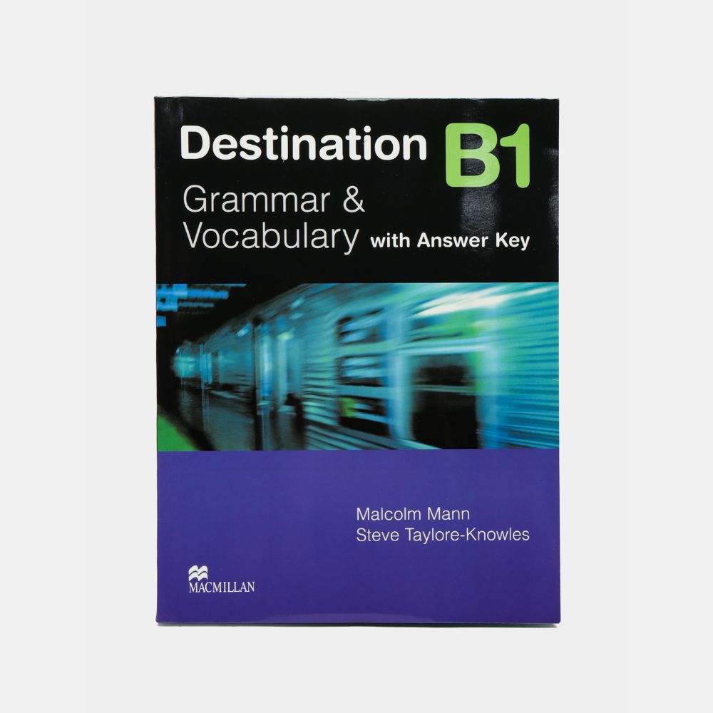 Destination B1 Grammar and Vocabulary with answer key | Mann Malcolm