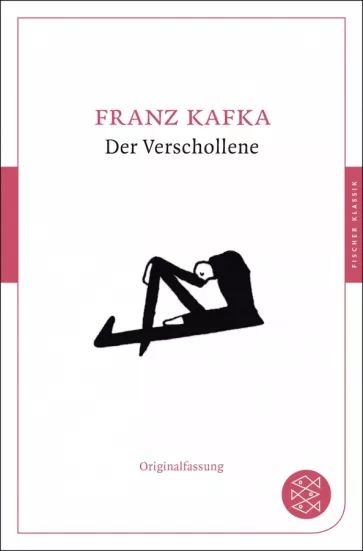 Franz Kafka - Der Verschollene