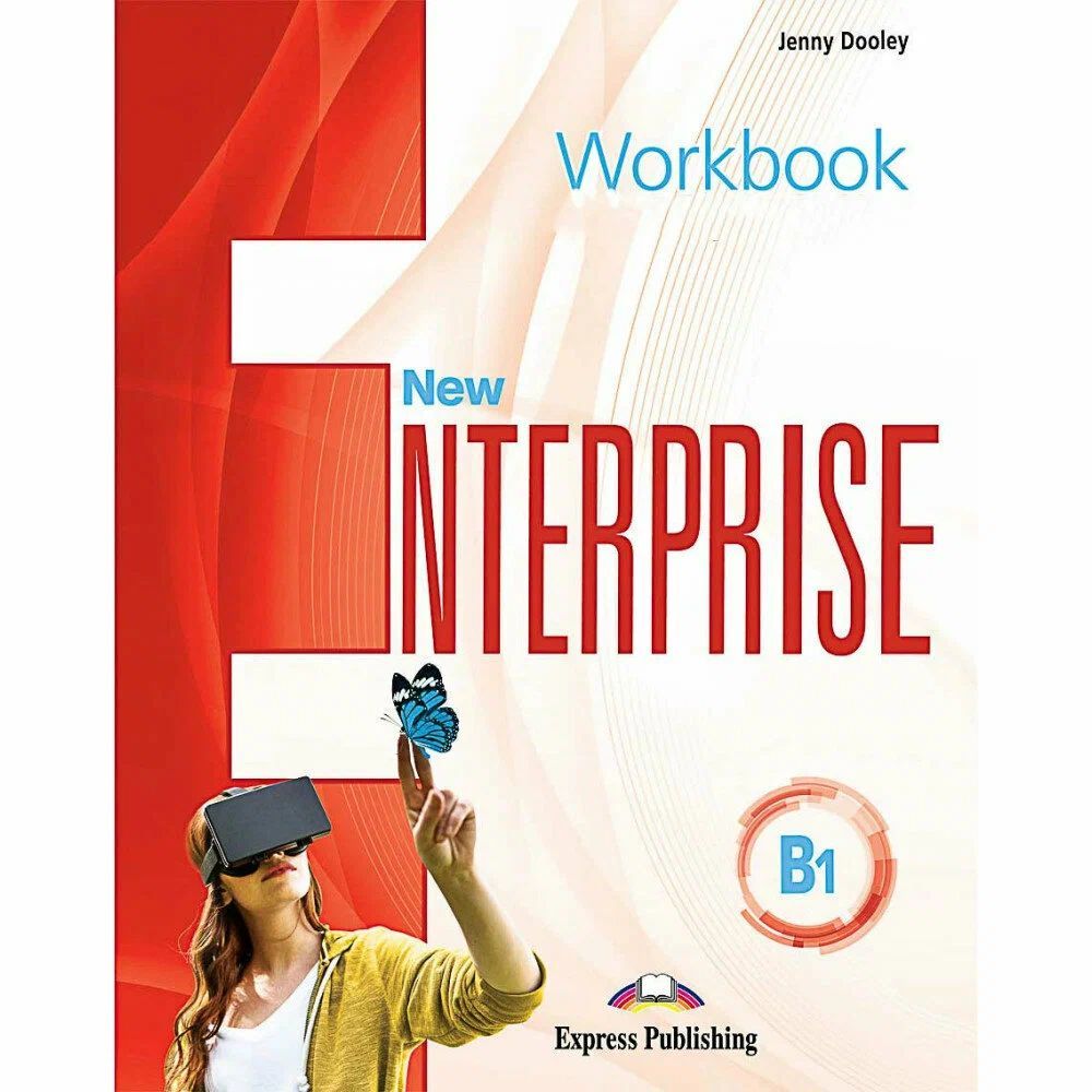 New Enterprise B1 Workbook with Digibooks / Рабочая тетрадь (с ссылкой на электронное приложение)